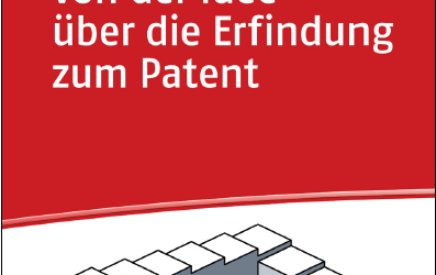 Buchtipp – „Von der Idee über die Erfindung zum Patent“