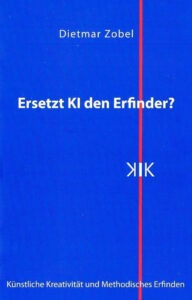 Ersetzt KI den Erfinder?
